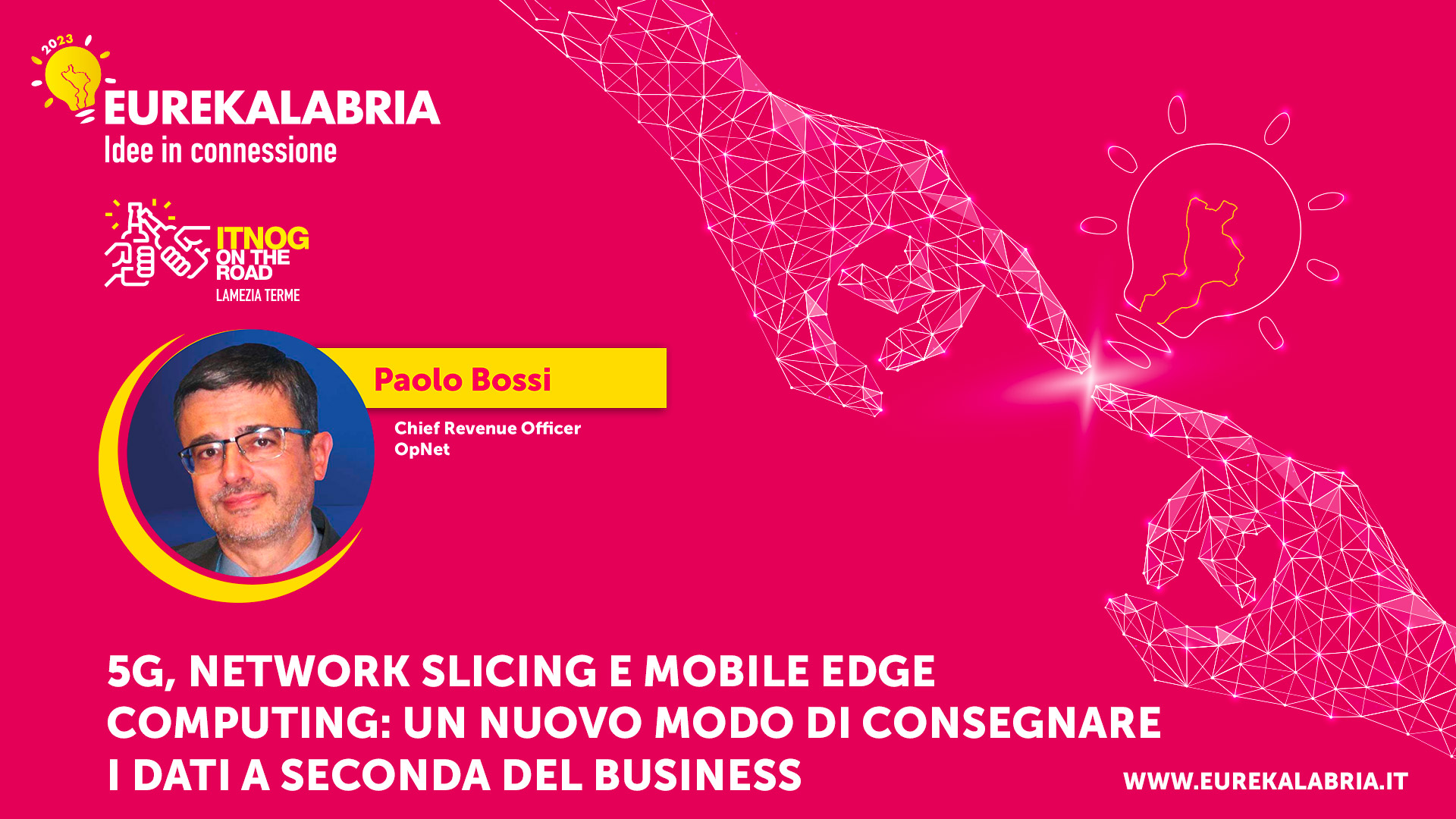 Paolo Bossi – 5G, Network Slicing e Mobile Edge Computing: un nuovo modo di consegnare i dati a seconda del business